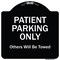 Signmission Designer Series-Patient Parking Only Others Will Be Towed, 18" x 18", BW-1818-9797 A-DES-BW-1818-9797 - alternate 1